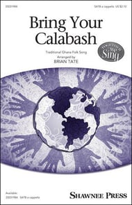 cover Bring Your Calabash SATB choral sheet music cover